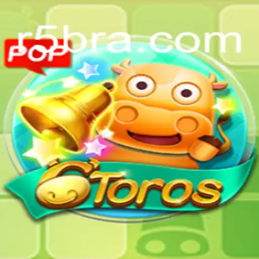 Exploring 6Toros: A Thrilling Casino Journey with R5R.COM Oficial Slots Brasil #1