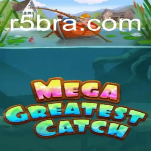 Dive into the Thrilling Adventure of MegaGreatestCatch: The Ultimate Slot Game Experience