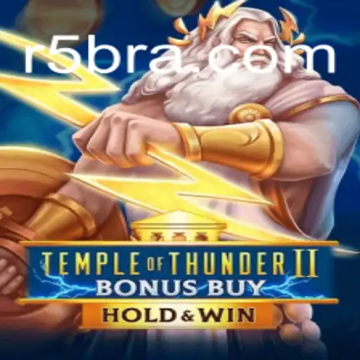 Discover the Excitement of TempleofThunderIIBonusBuy with R5R.COM Oficial Slots Brasil #1