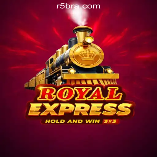 Exploring RoyalExpress: Dive into the Thrills of R5R.COM Oficial Slots Brasil #1