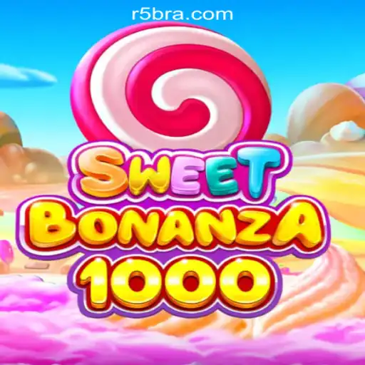 Exploring SweetBonanza1000: The Thrilling World of R5R.COM Oficial Slots Brasil #1