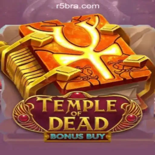 Exploring Temple of Dead Bonus Buy: The Hottest Slot Game at R5R.COM Oficial Slots Brasil #1